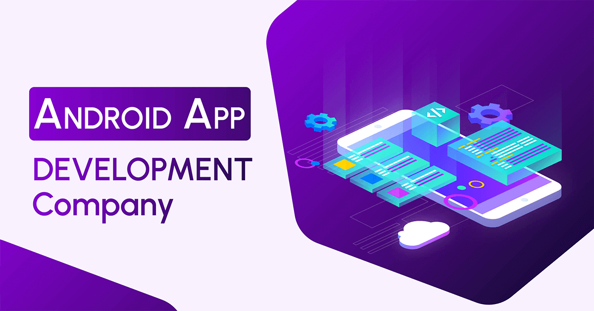 Android App Development company| Hire Android Developers
