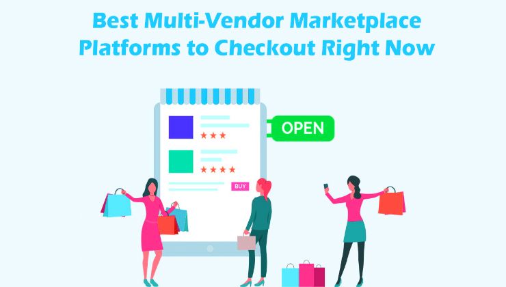 Best Multi-Vendor Marketplace Platforms